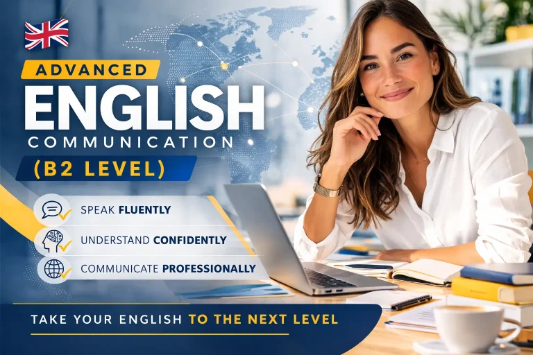 Advanced English Communication (B2 Level)